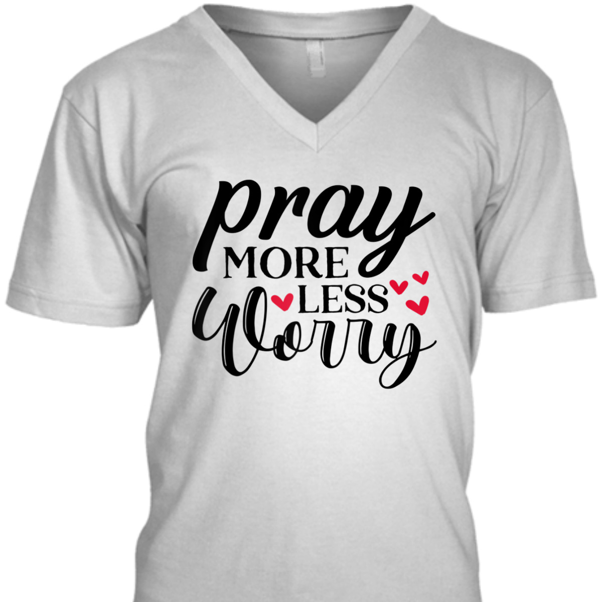 Cute Pray More Worry Less T-Shirt Inspirational Christian Faith Gift Cute Pray More Worry Less T-Shirt Inspirational Christian Faith Gift