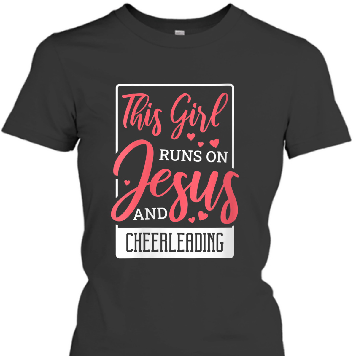 This Girl Runs On Jesus And Cheerleading Christian Cheerleader T-Shirt This Girl Runs On Jesus And Cheerleading Christian Cheerleader T-Shirt