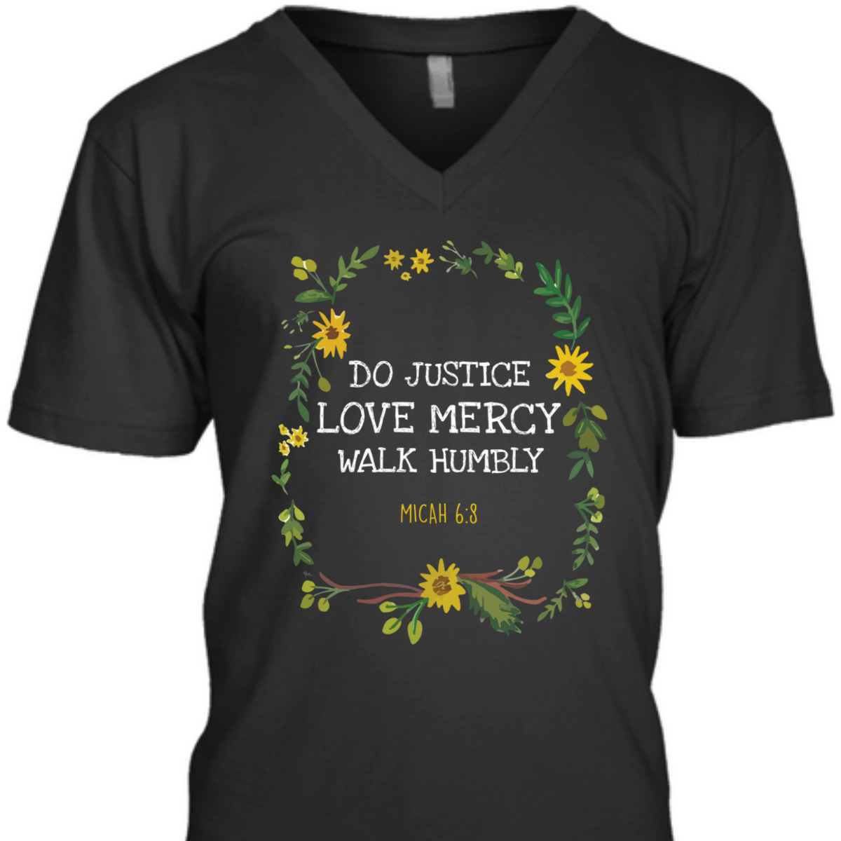 Do Justice Love Mercy Walk Humbly Micah 6:8 Christian Bible Verse T-Shirt