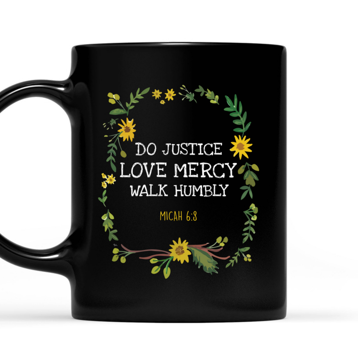 Do Justice Love Mercy Walk Humbly Micah 6:8 Christian Bible Verse T-Shirt