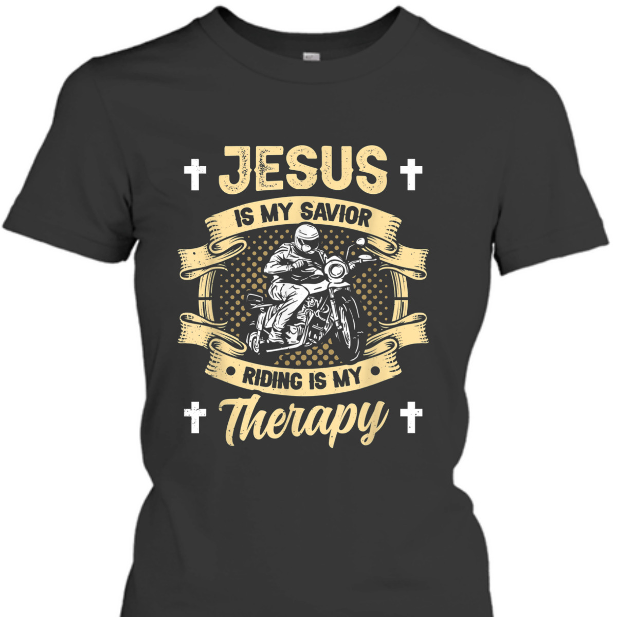 Jesus Is My Savior Riding Is My Therapy T-Shirt Motorcycle Biker Gift Jesus Is My Savior Riding Is My Therapy T-Shirt Motorcycle Biker Gift