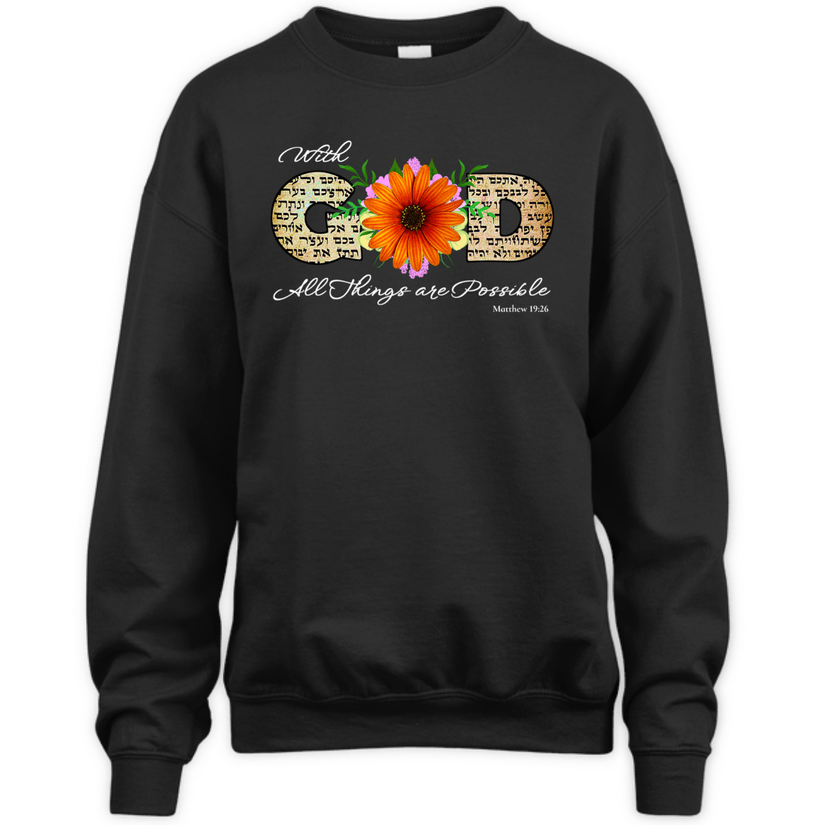 Positive Godly Bible Verse T-Shirt With God All Things Are Possible Matthew 19:26 Positive Godly Bible Verse T-Shirt With God All Things Are Possible Matthew 19:26