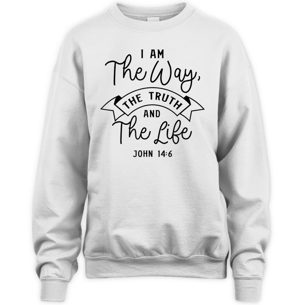 Believe In Jesus Bible Verse T-Shirt John 14:6 I Am The Way The Truth And The Life Believe In Jesus Bible Verse T-Shirt John 14:6 I Am The Way The Truth And The Life