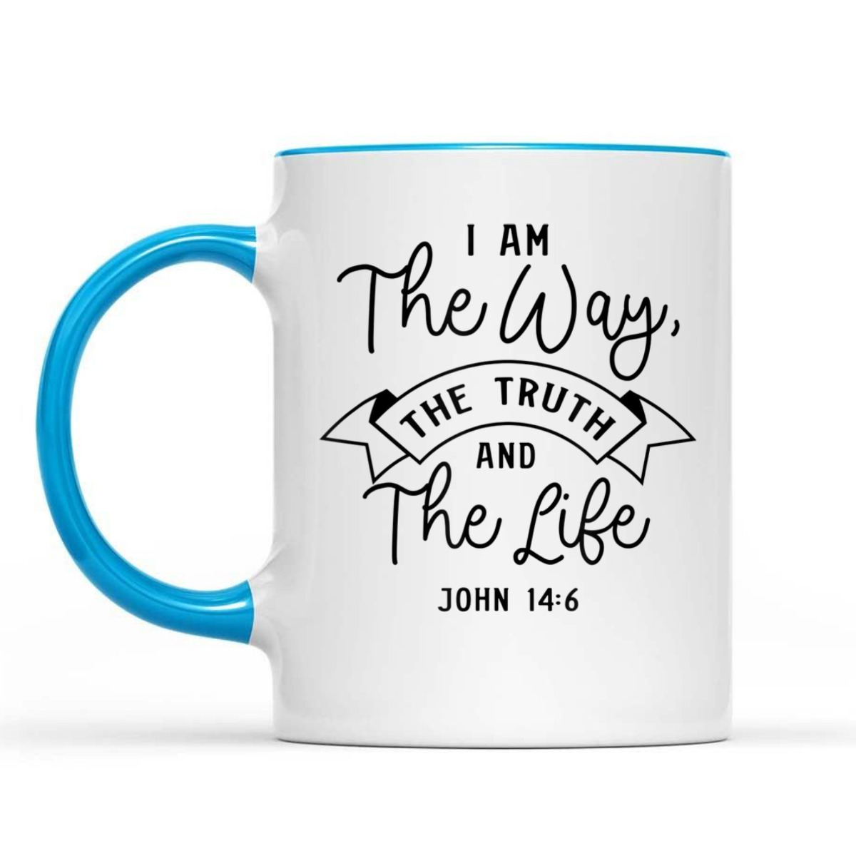Believe In Jesus Bible Verse T-Shirt John 14:6 I Am The Way The Truth And The Life Believe In Jesus Bible Verse T-Shirt John 14:6 I Am The Way The Truth And The Life