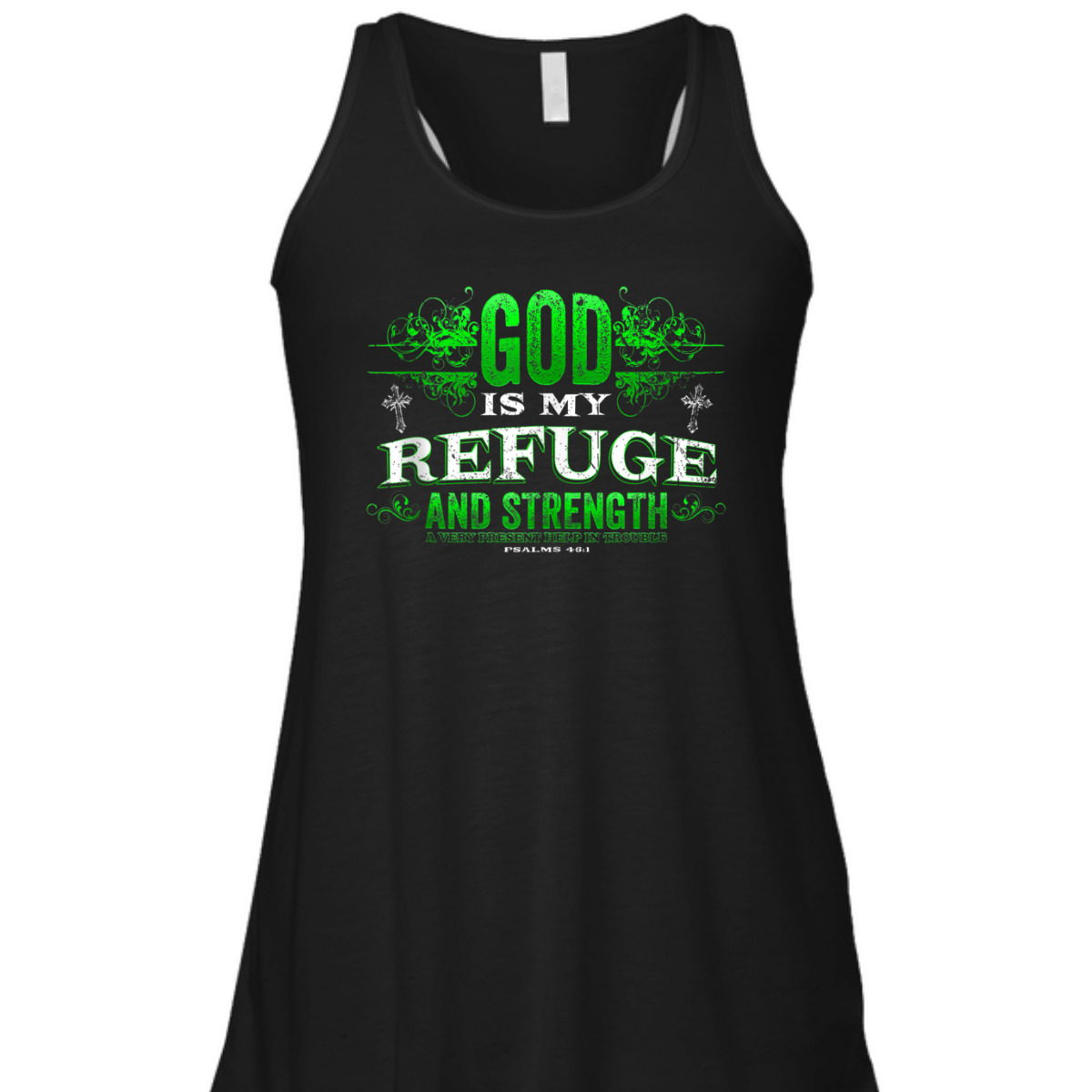 God Is My Refuge And Strength Religious Bible Verse T-Shirt