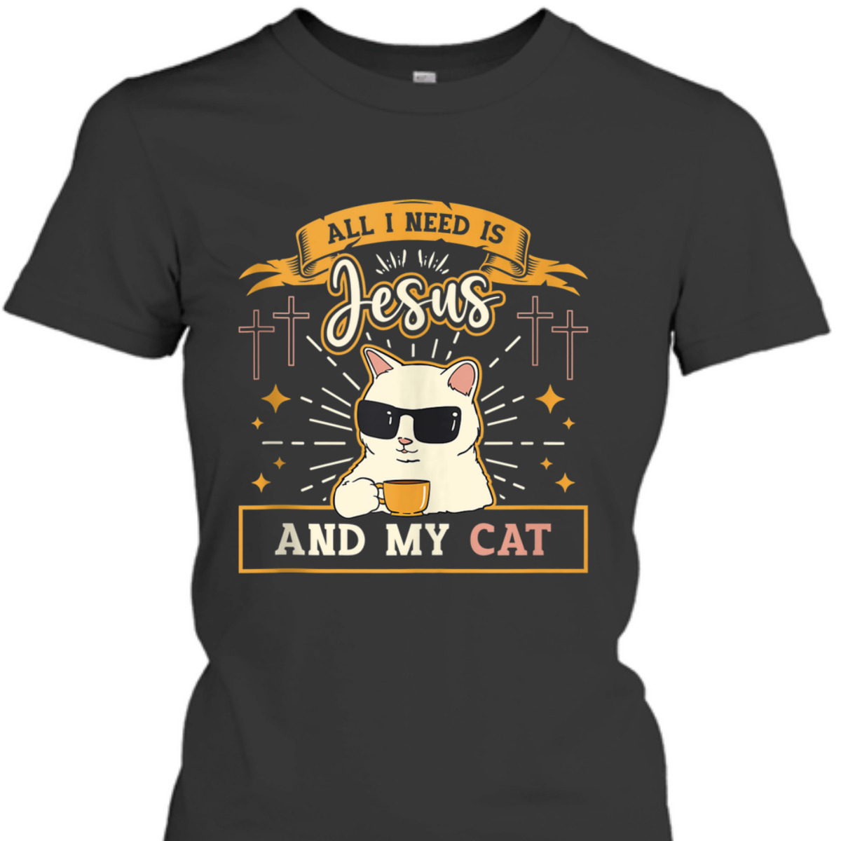 All I Need Is Jesus And My Cat Funny Christian T-Shirt For Cat Lovers All I Need Is Jesus And My Cat Funny Christian T-Shirt For Cat Lovers