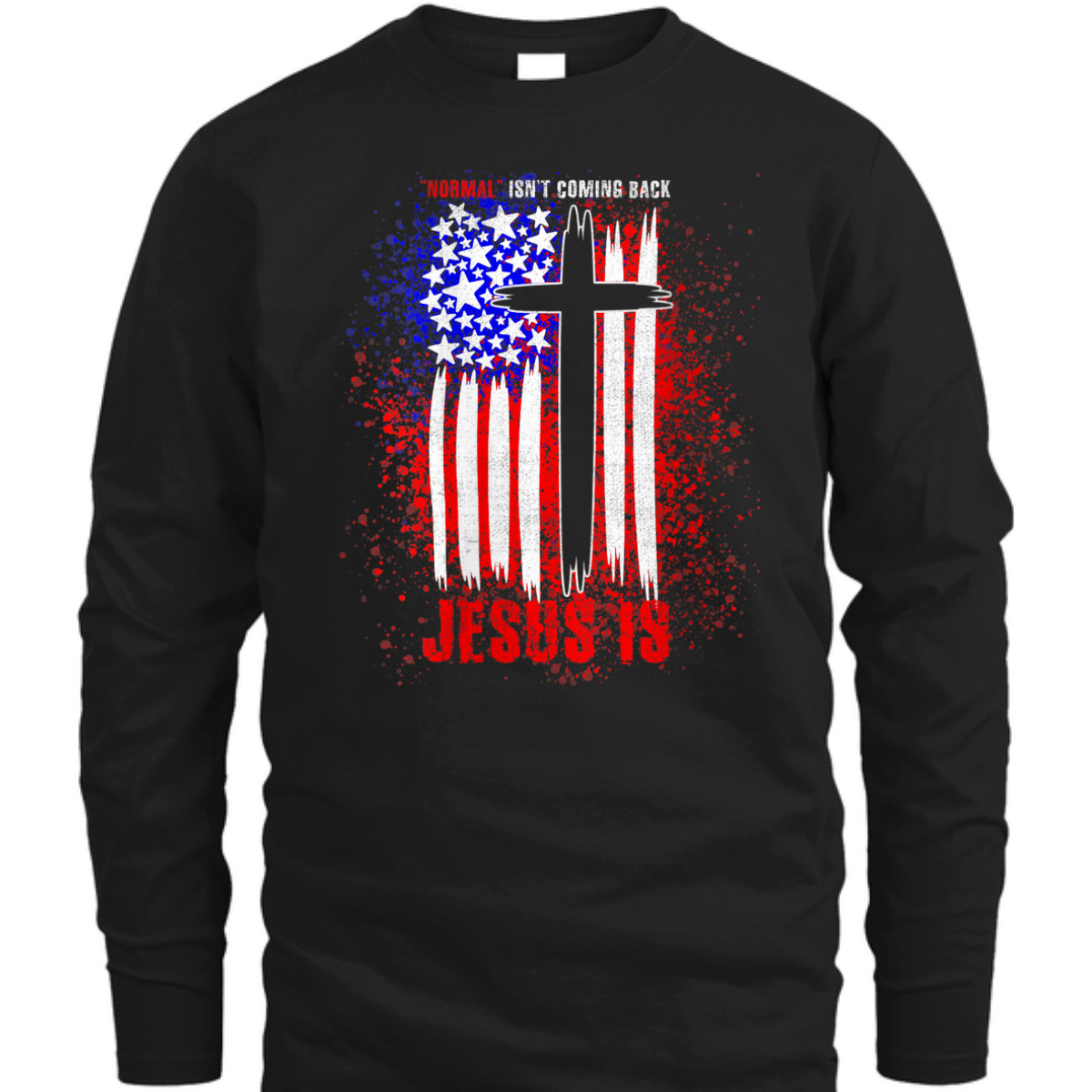 Normal Isn't Coming Back But Jesus Is Revelation 14 T-Shirt Religious Gift Normal Isn't Coming Back But Jesus Is Revelation 14 T-Shirt Religious Gift