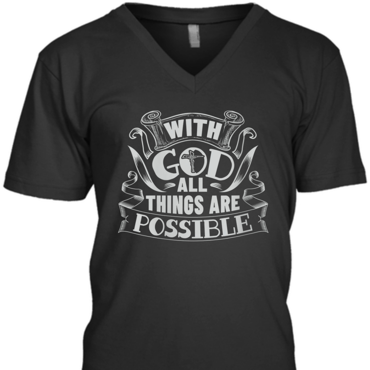 With God All Things Are Possible T-Shirt Christian Faith Gift