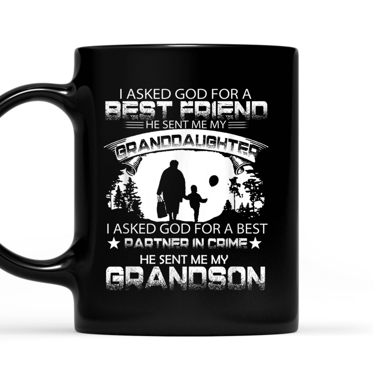 I Asked God For A Best Friend T-Shirt He Sent Me My Grand Daughter Father's Day Gift I Asked God For A Best Friend T-Shirt He Sent Me My Grand Daughter Father's Day Gift