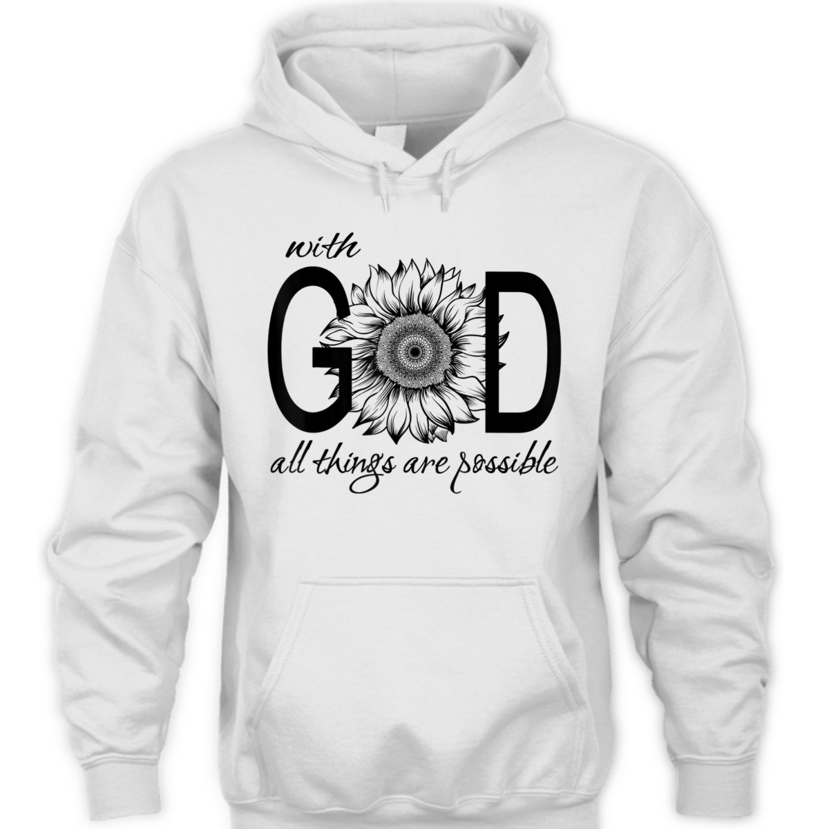 With God All Things Are Possible T-Shirt Cute Pretty Sunflower Christian Gift With God All Things Are Possible T-Shirt Cute Pretty Sunflower Christian Gift