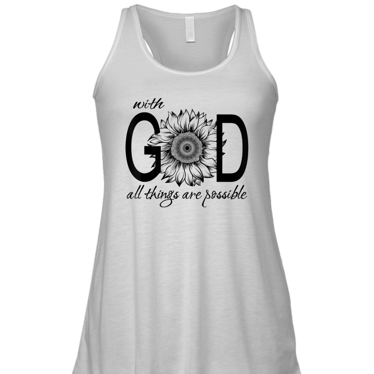 With God All Things Are Possible T-Shirt Cute Pretty Sunflower Christian Gift