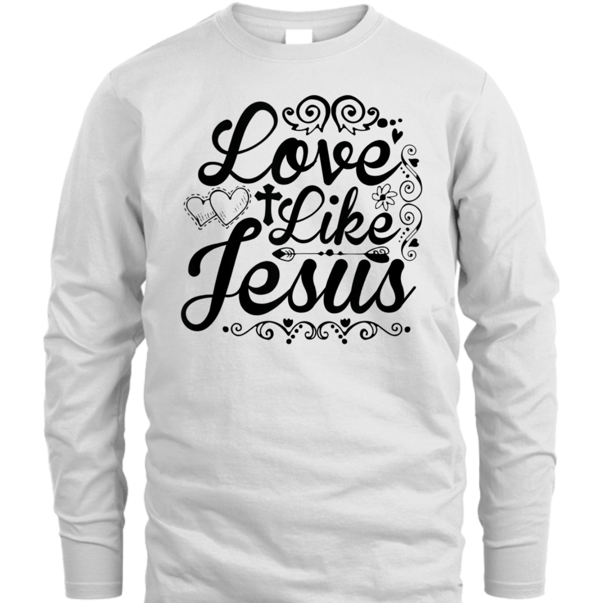 Love Like Jesus Best T-Shirt For Jesus Lovers Love Like Jesus Best T-Shirt For Jesus Lovers