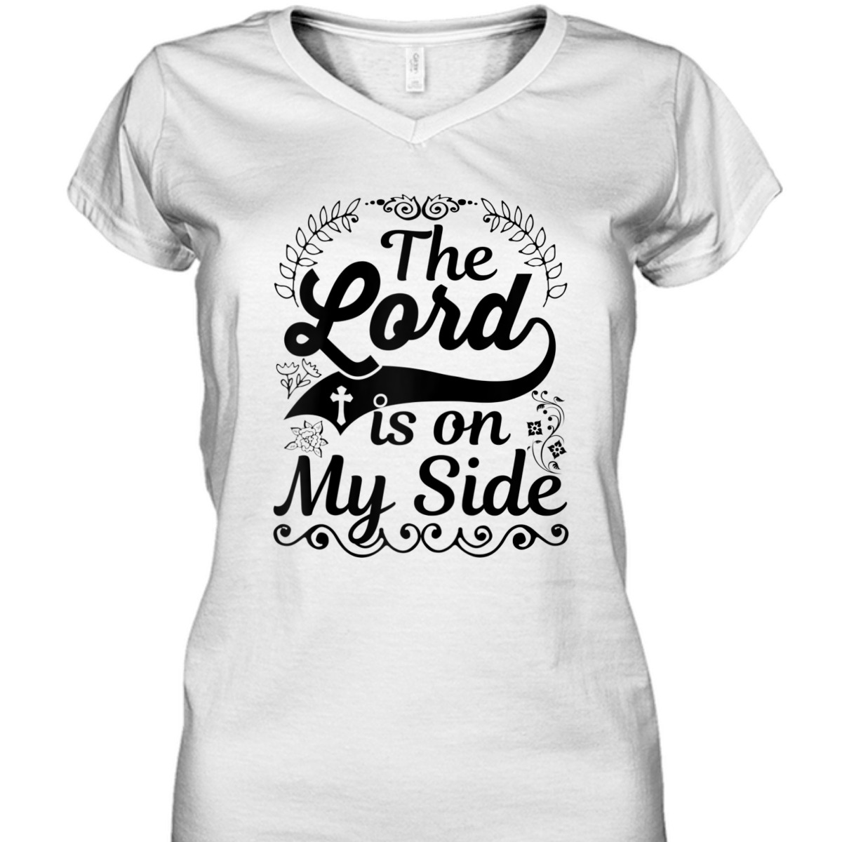 The Lord Is On My Side T-Shirt Awesome Christian Gift For Believers