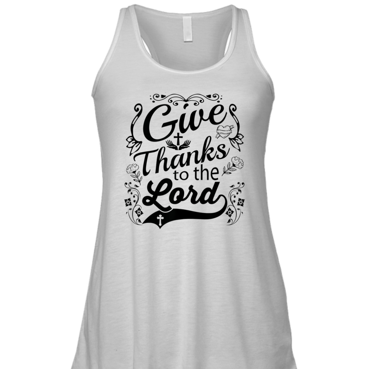 Give Thanks To The Lord T-Shirt Christian Faith Gift