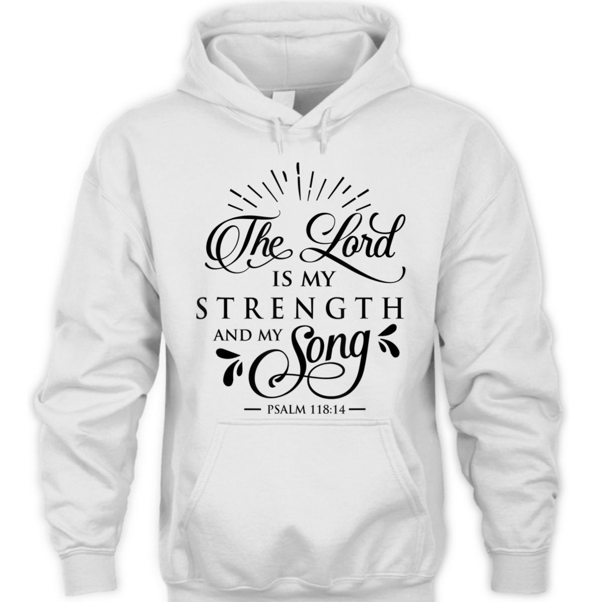 The Lord My Strength And Song Bible Verse T-Shirt Psalm 118:14 The Lord My Strength And Song Bible Verse T-Shirt Psalm 118:14