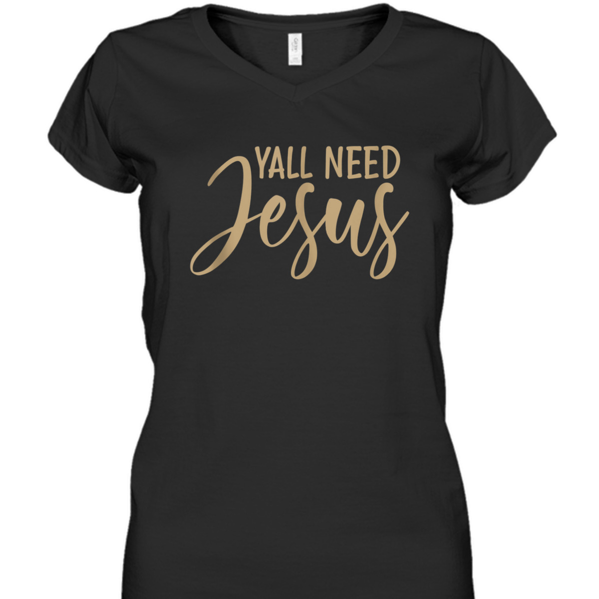 Y'all Need Jesus T-Shirt Perfect Christian Gift