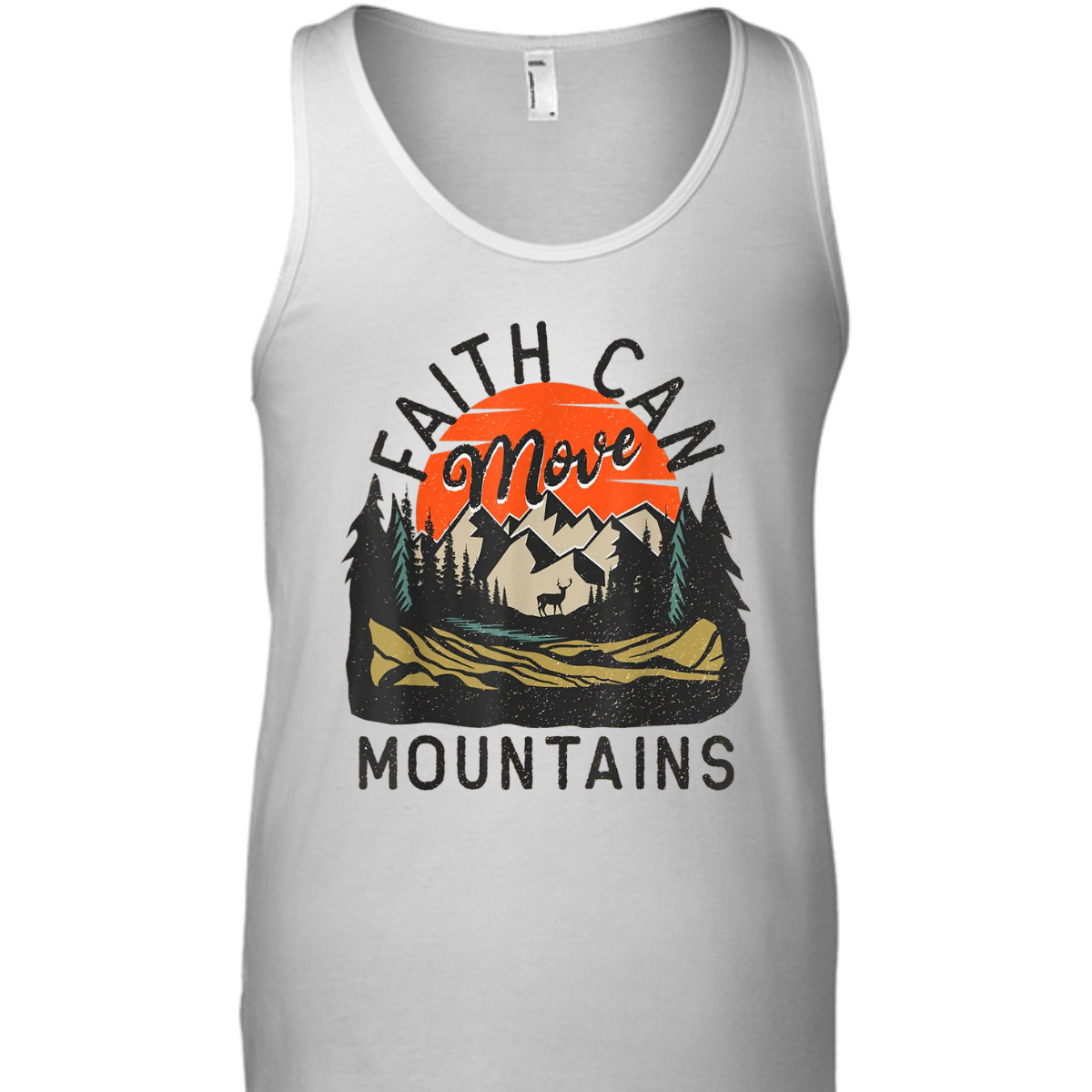Faith Can Move Mountains Matthew 1720 Christian Bible Verse T-Shirt Faith Can Move Mountains Matthew 1720 Christian Bible Verse T-Shirt