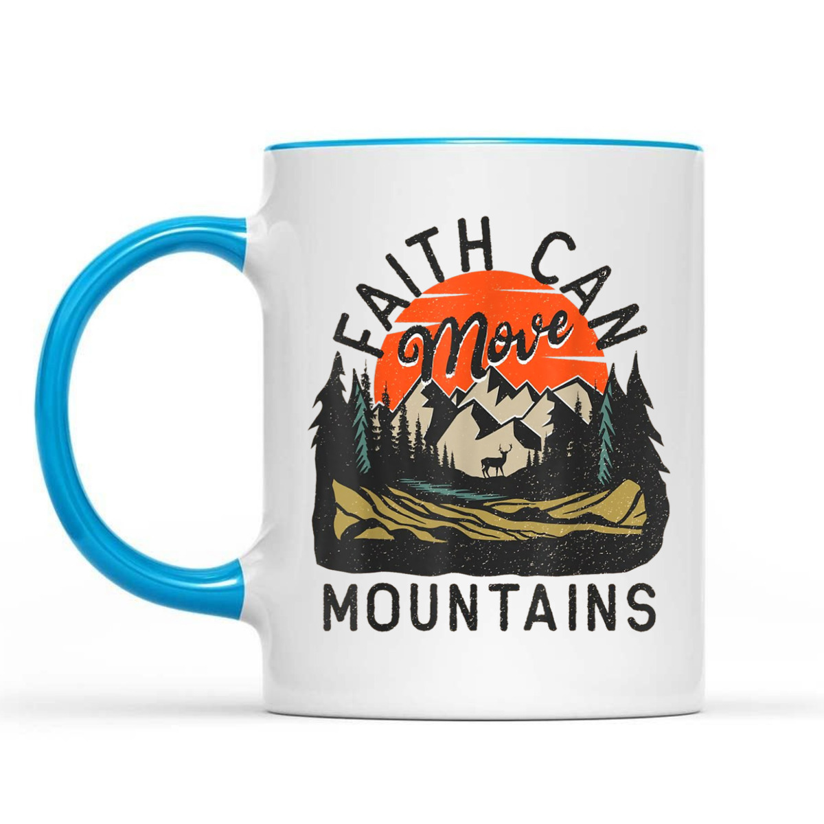 Faith Can Move Mountains Matthew 1720 Christian Bible Verse T-Shirt Faith Can Move Mountains Matthew 1720 Christian Bible Verse T-Shirt