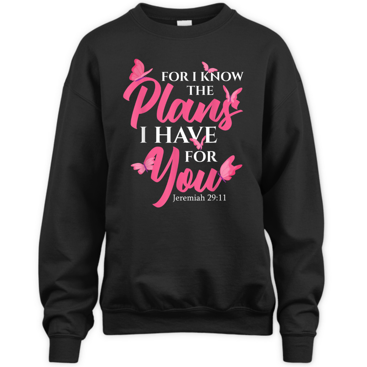 Bible Verse T-Shirt Jeremiah 29:11 For I Know The Plans I Have For You Bible Verse T-Shirt Jeremiah 29:11 For I Know The Plans I Have For You