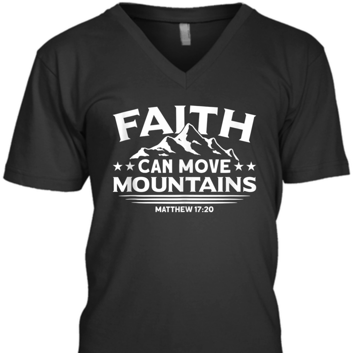 Bible Verse T-Shirt Faith Can Move Mountains Matthew 17:20 Bible Verse T-Shirt Faith Can Move Mountains Matthew 17:20