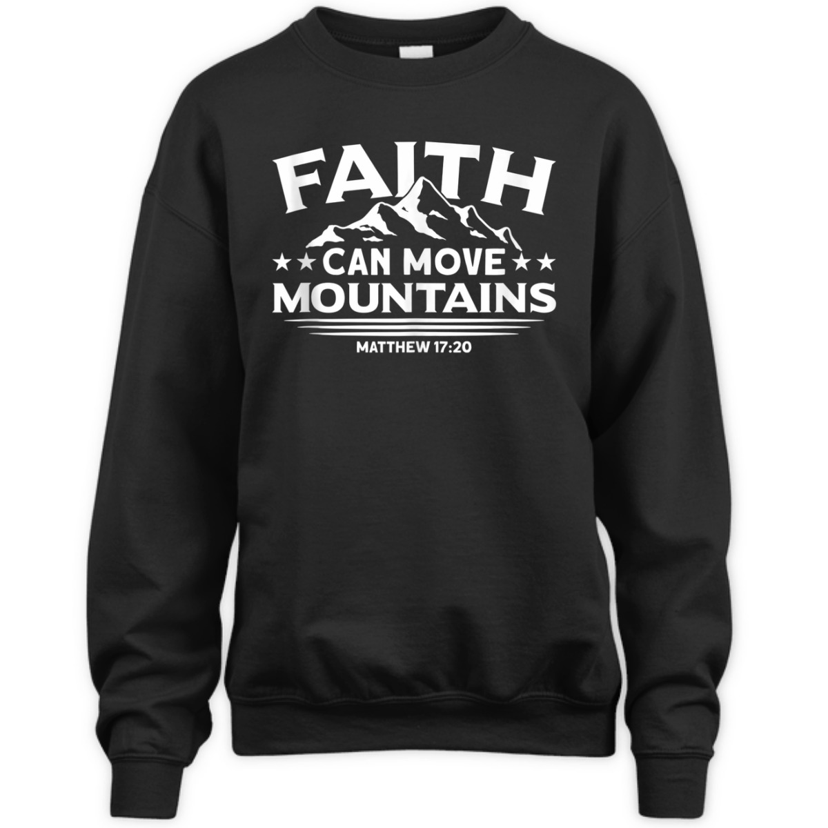 Bible Verse T-Shirt Faith Can Move Mountains Matthew 17:20 Bible Verse T-Shirt Faith Can Move Mountains Matthew 17:20