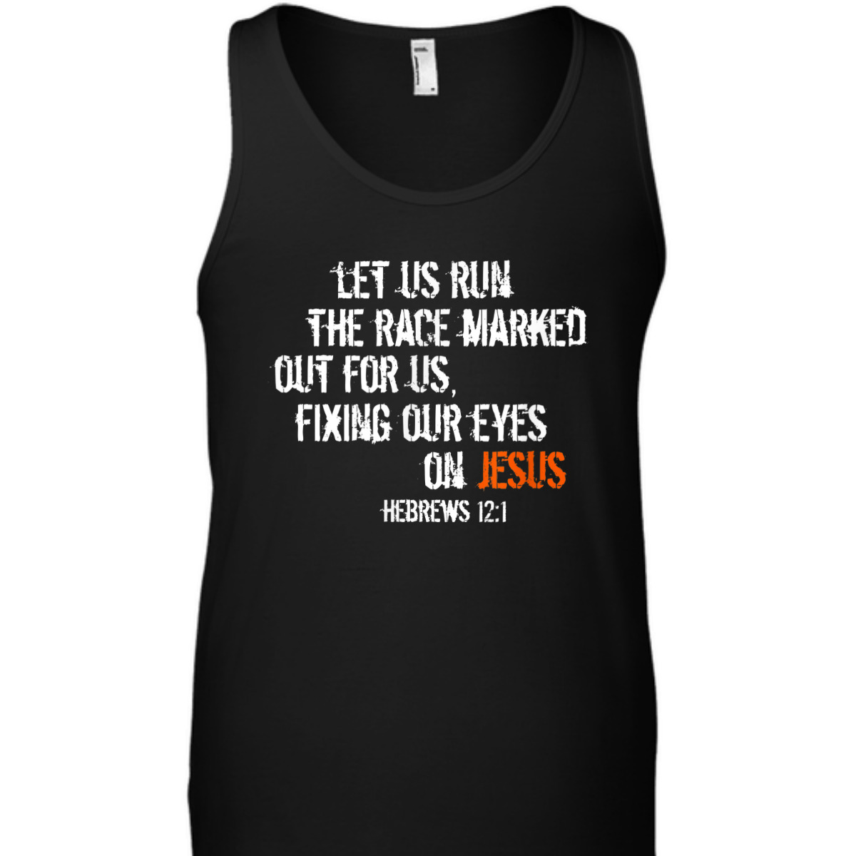 Hebrews 12:1 Christian Religious Bible Verse T-Shirt Fixing Our Eyes On Jesus