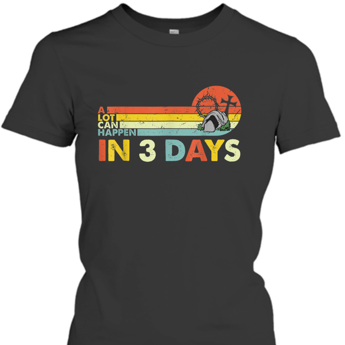 Christian Bible A Lot Can Happen In 3 Days T-Shirt Easter Day Religious Gift Christian Bible A Lot Can Happen In 3 Days T-Shirt Easter Day Religious Gift