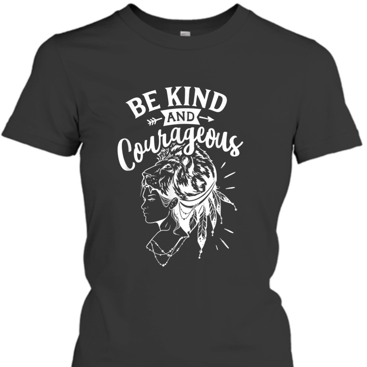 Be Kind And Courageous Religious Bible Verse T-Shirt