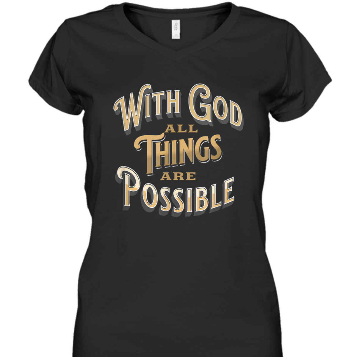 With God All Things Are Possible Matthew 1926 Bible Verse Christian T-Shirt With God All Things Are Possible Matthew 1926 Bible Verse Christian T-Shirt