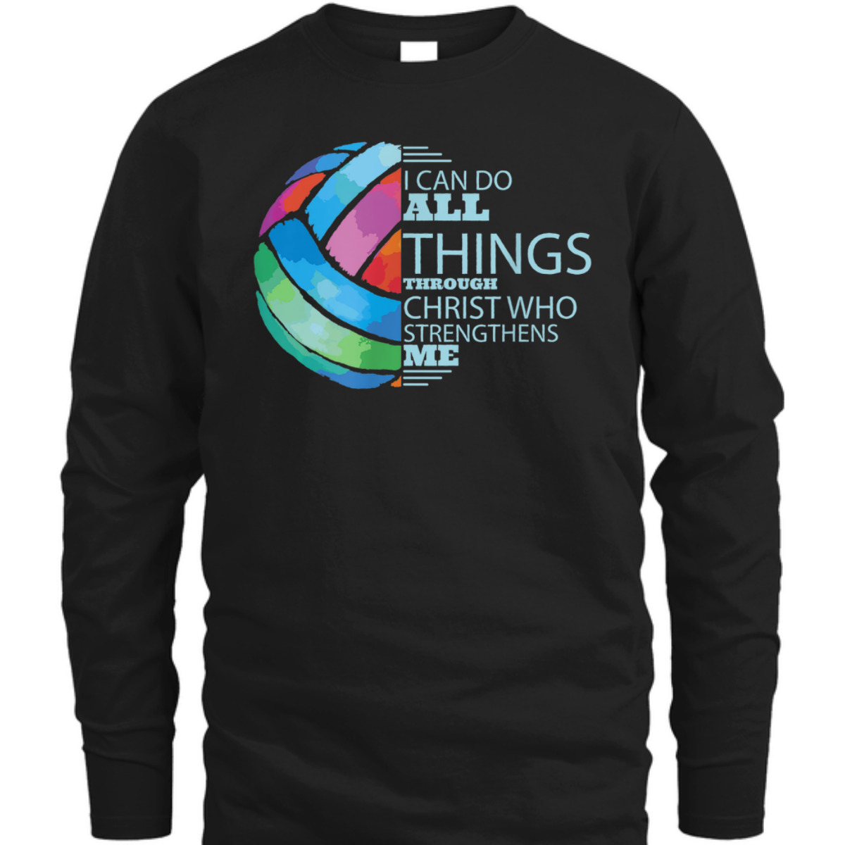 Volleyball Player Bible Verse T-Shirt I Can Do All Things Through Christ
