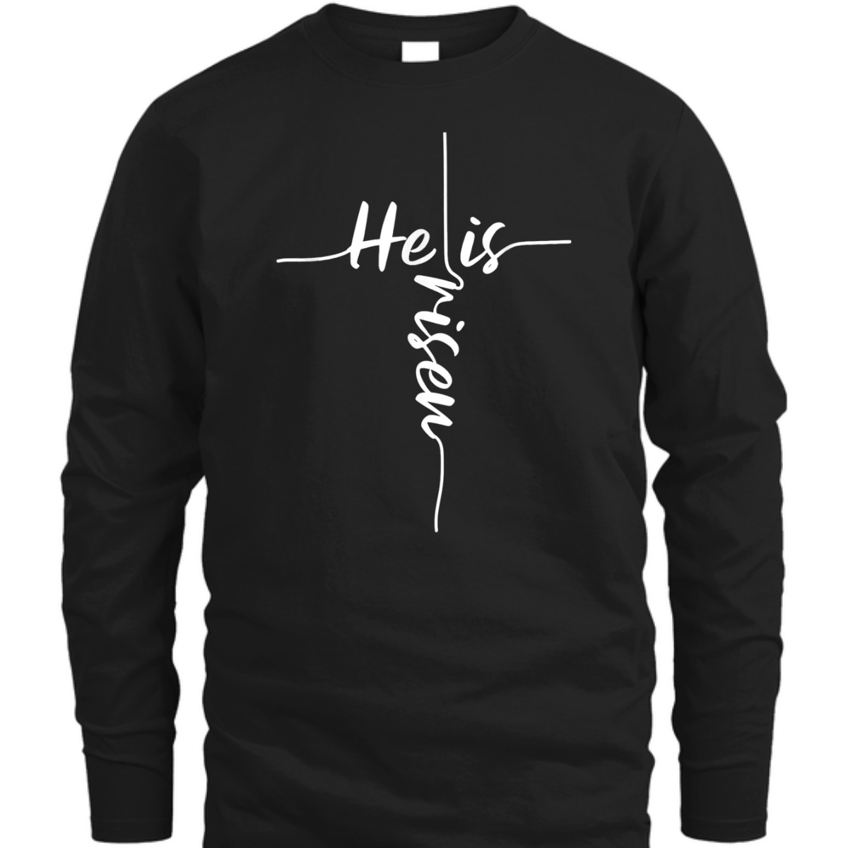 He Is Risen Jesus Easter Day Cross Religious Christian Bible Verse T-Shirt He Is Risen Jesus Easter Day Cross Religious Christian Bible Verse T-Shirt