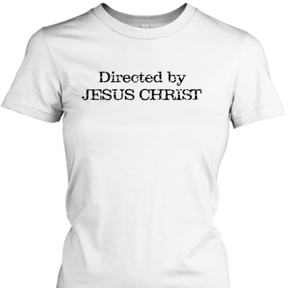 Directed By Jesus Christ Funny Christian T-Shirt