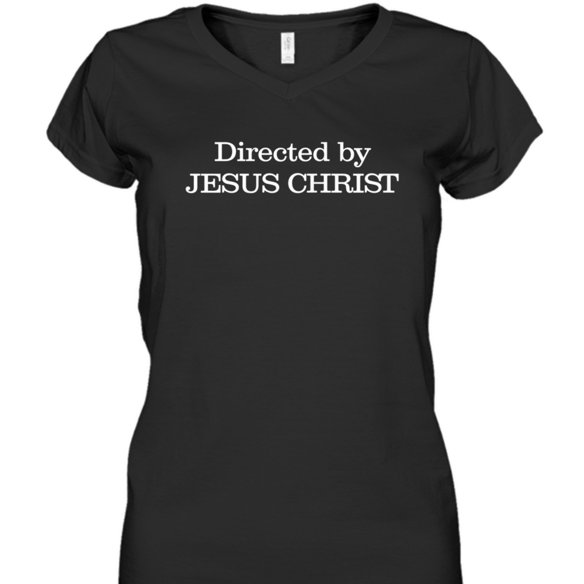 Funny Christian T-Shirt Directed By Jesus Christ Funny Christian T-Shirt Directed By Jesus Christ