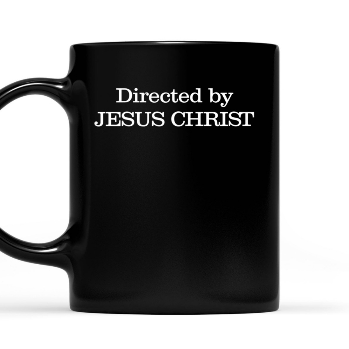 Funny Christian T-Shirt Directed By Jesus Christ