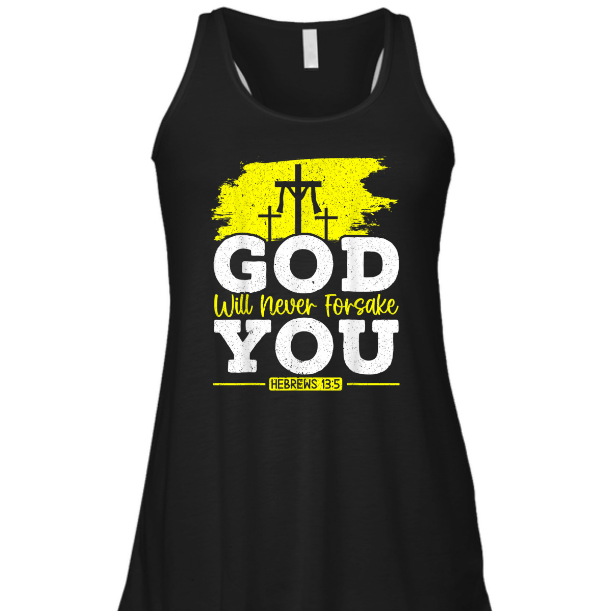 Bible Verse Jesus Christ Religious T-Shirt God Will Never Forsake You Hebrews 13:5