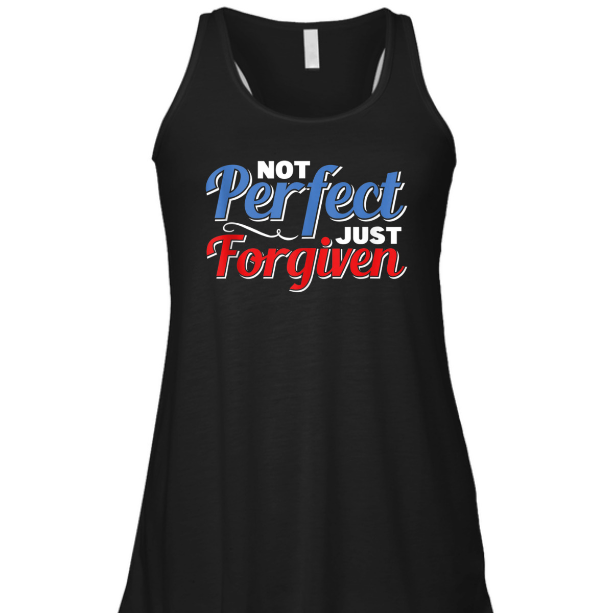 Christian Faith Not Perfect Just Forgiven T-Shirt Christian Faith Not Perfect Just Forgiven T-Shirt