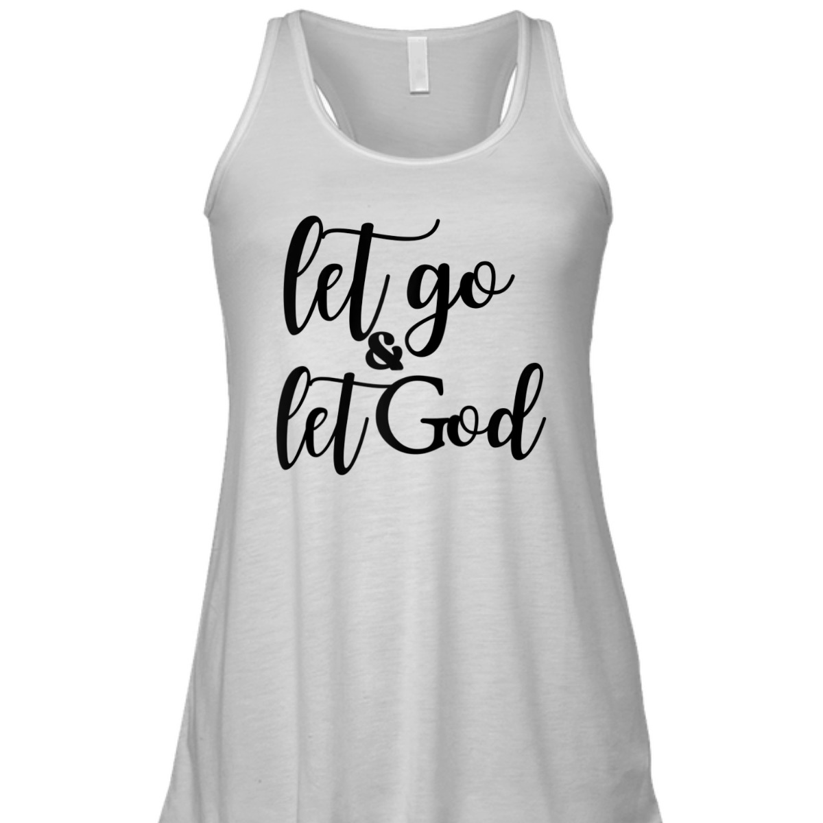 Let Go And Let God T-Shirt Christian Religious Gift