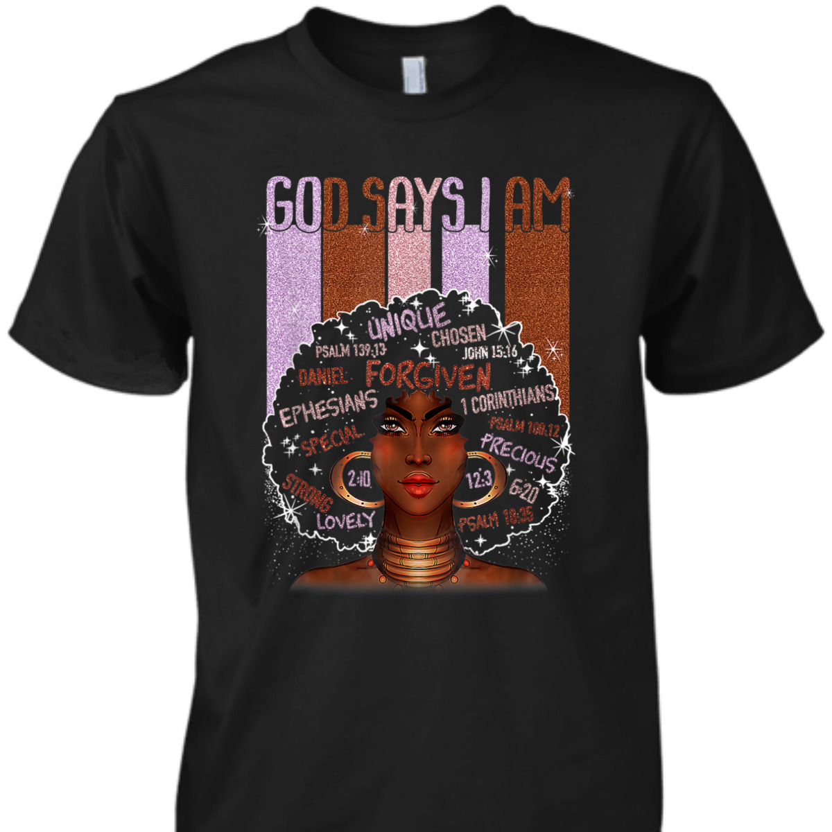 Black History Month T-Shirt God Says I Am Special And Unique Gift Black History Month T-Shirt God Says I Am Special And Unique Gift