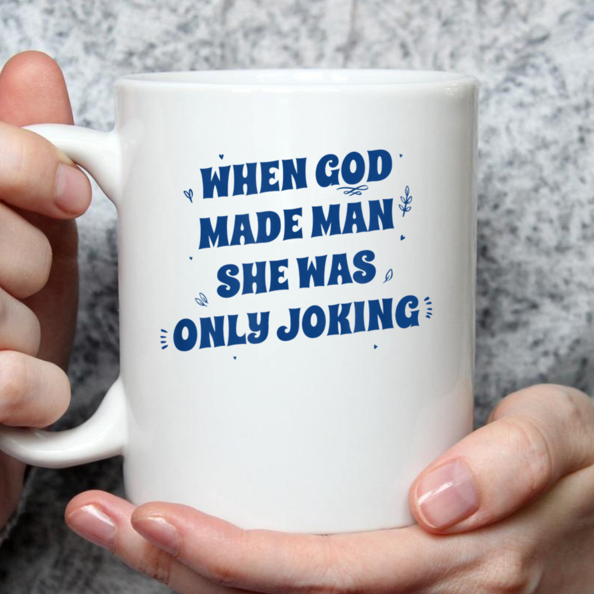 When God Made Man She Was Only Joking Funny Christian T-Shirt