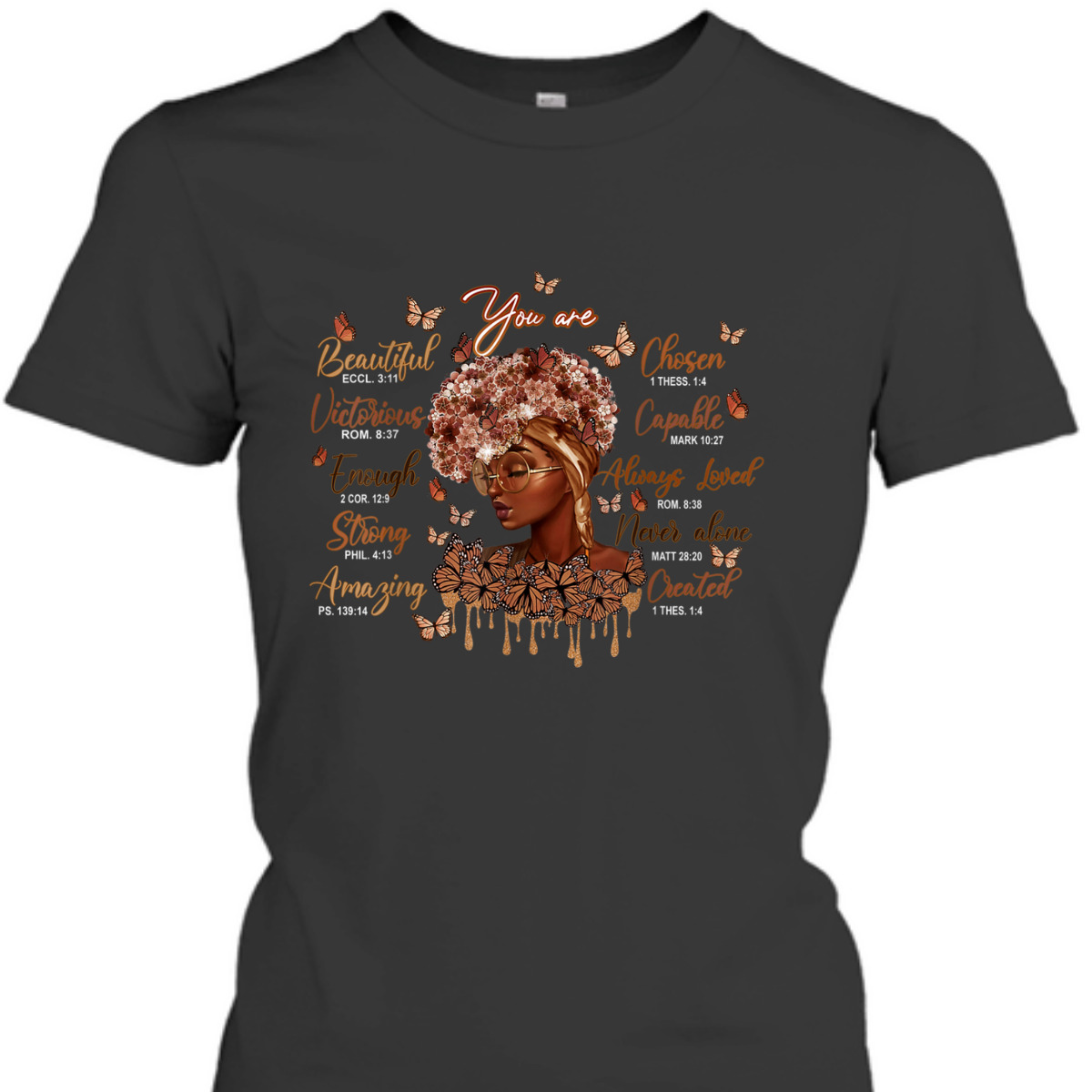 Black History Month Black Women Christian Bible Verse T-Shirt You Are Black History Month Black Women Christian Bible Verse T-Shirt You Are