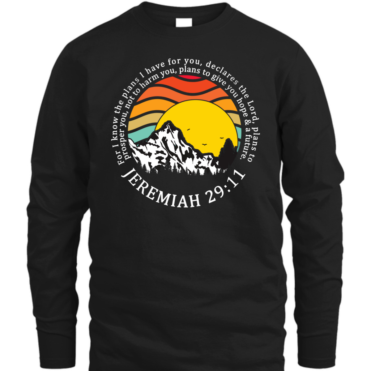 For I Know The Plans I Have For You T-Shirt Jeremiah 29:11 Bible Verse Gift