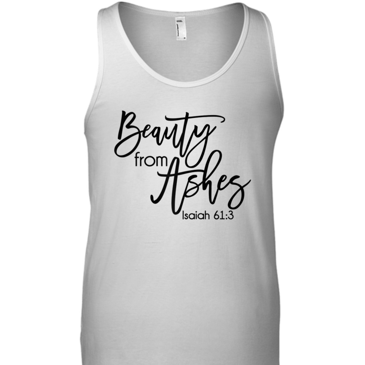 Beauty From Ashes Christian Bible Verse T-Shirt Isaiah 613 Religious Gift