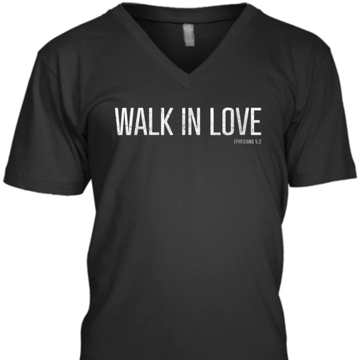 Walk In Love Bible Verse T-Shirt Ephesians 5:2 Christian Religious Gift Walk In Love Bible Verse T-Shirt Ephesians 5:2 Christian Religious Gift