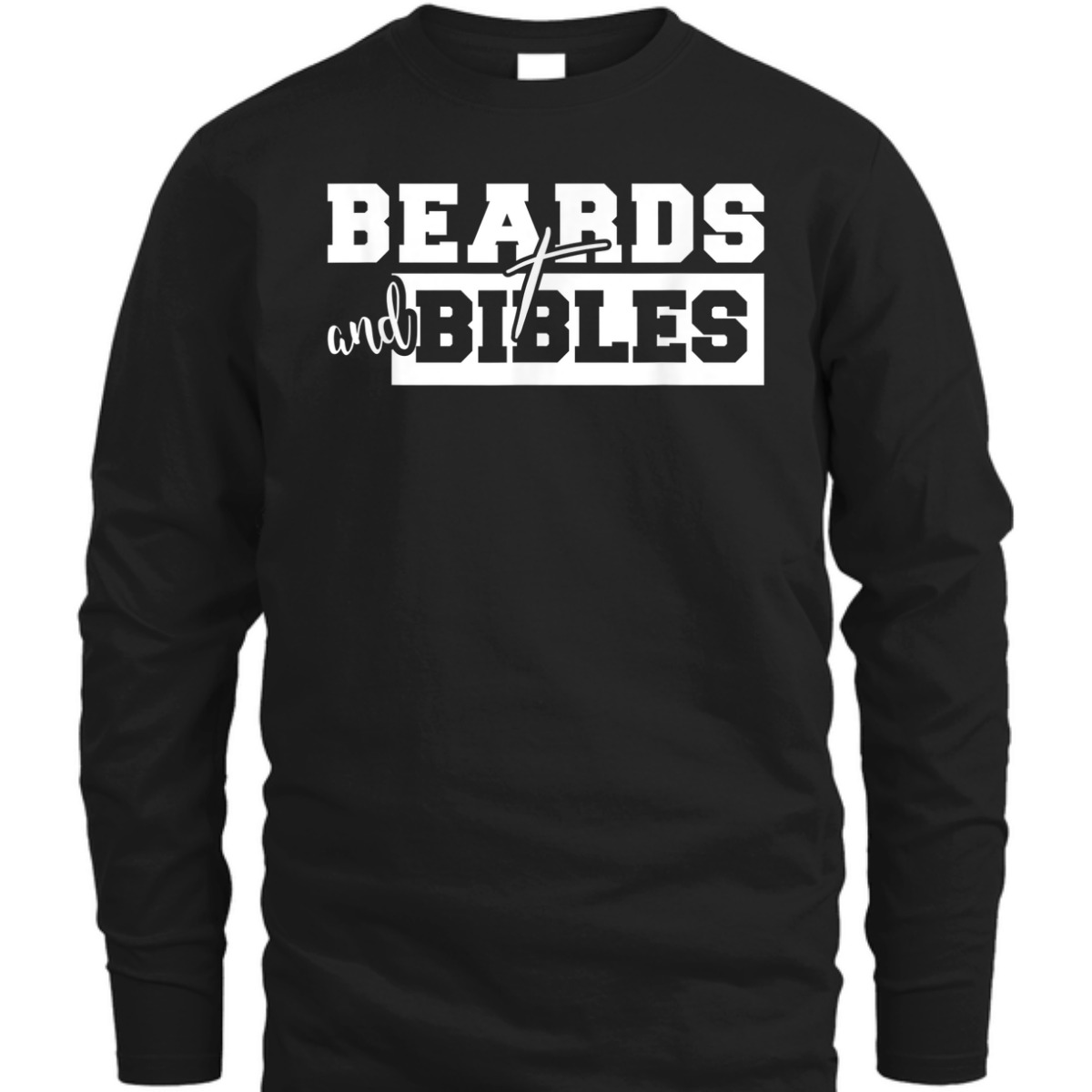 Beards And Bibles T-Shirt Christian Cross Religious Gift