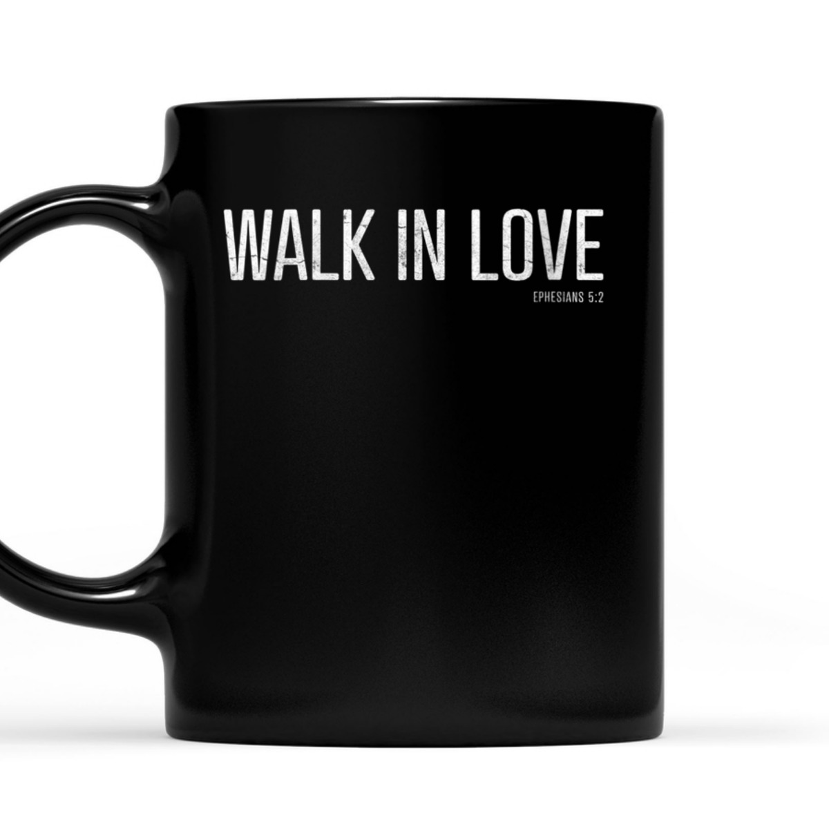 Walk In Love Bible Verse T-Shirt Ephesians 5:2 Christian Religious Gift