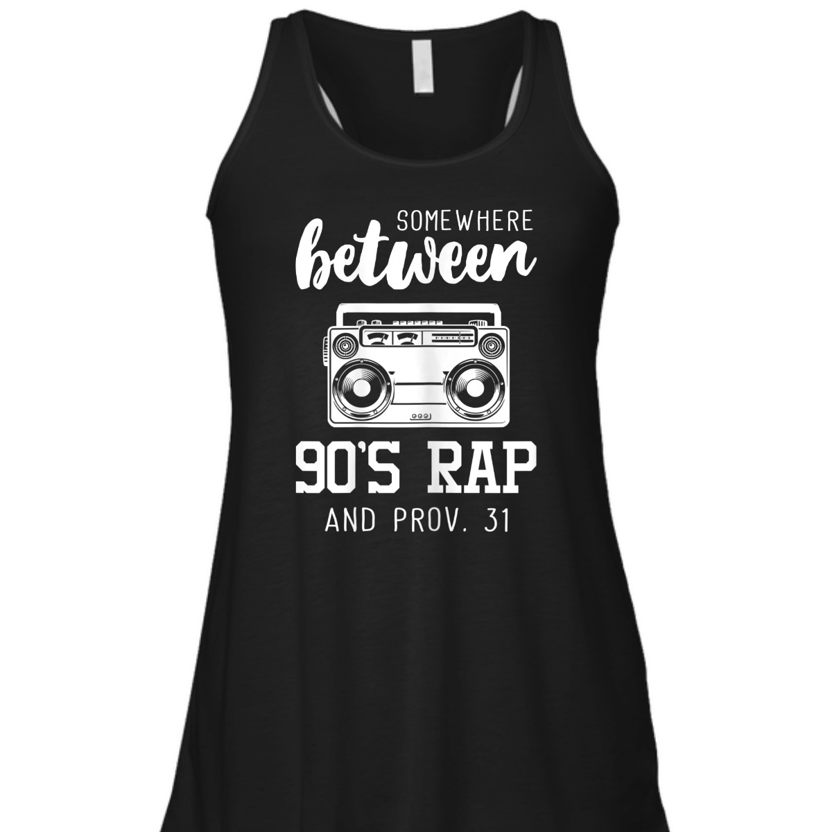 Proverbs 31 Bible Verse Funny Christian T-Shirt Somewhere Between 90's Rap Proverbs 31 Bible Verse Funny Christian T-Shirt Somewhere Between 90's Rap