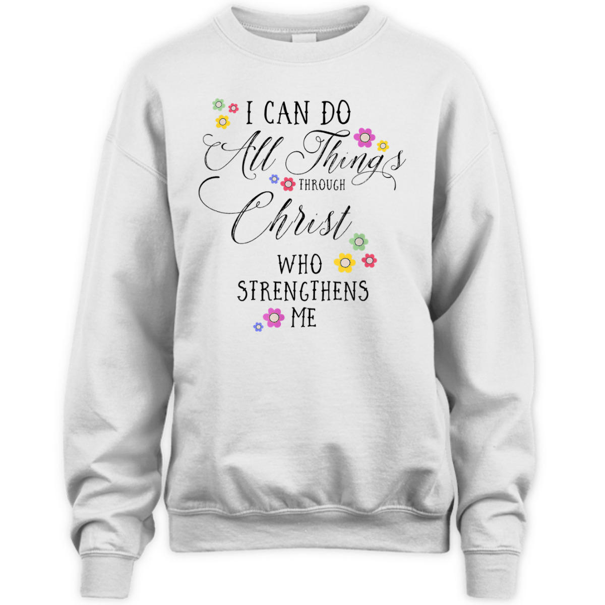 I Can Do All Things Philippians 4:13 Bible Verse T-Shirt