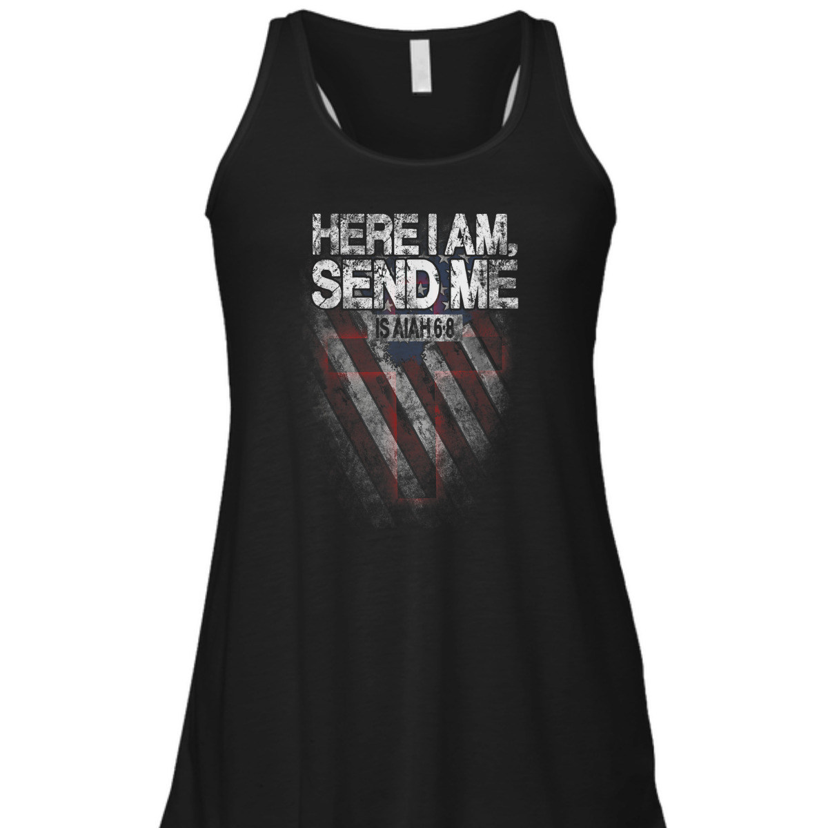 Veterans Day T-Shirt Here I Am Send Me American Flag Isaiah 6:8 Veterans Day T-Shirt Here I Am Send Me American Flag Isaiah 6:8