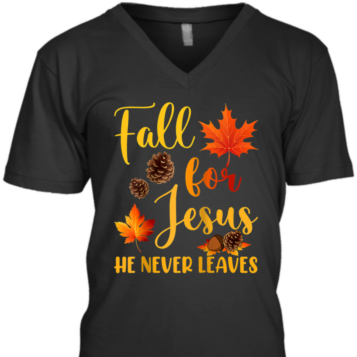 Fall For Jesus He Never Leaves Autumn T-Shirt Christian Prayers Raglan Baseball Thanksgiving Halloween