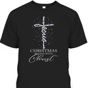 Christmas Begins With Christ T-Shirt Christian Cross Christmas Gift
